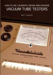 Vacuum Tube Testers For EL34 EL84 6L6 12AX7 300B 2A3 6BQ5 Marshall Vox Fender. Fixed Price $64.58.